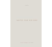 Notes For No-one: A Blank Journal for Thoughts You Don't Have to Share