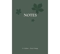 NOTES - Forest Vintage 7.5: Klassisches Notizbuch liniert im Vintage-Naturstil für Gedanken, Notizen und ruhige Momente