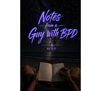 Notes from a Guy with BPD