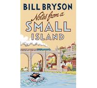 Notes From A Small Island (Bryson) [Idioma Inglés]