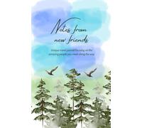Notes From New Friends: A unique travel journal focusing on the people you meet along the way
