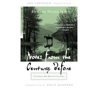 Notes from the Century Before: A Journal from British Columbia (Modern Library) [Idioma Inglés] (Modern Library Exploration)