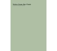 Notes from the Chair: A Therapist's Journal