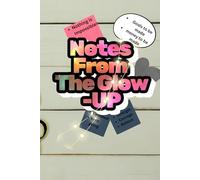 Notes From The Glow-Up