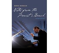 Notes from the Pianist's Bench