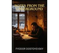 Notes From The Underground