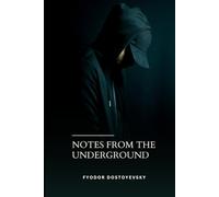 Notes From The Underground