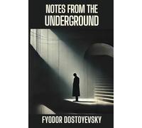 Notes From The Underground