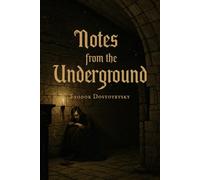 Notes From The Underground
