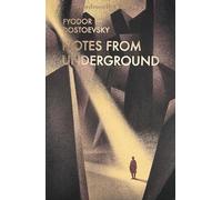 Notes From The Underground And Other Short Stories (Wordsworth Classics)