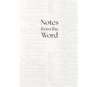 Notes from the Word: Notebooking Journal for Remembering Christian Church Sermons