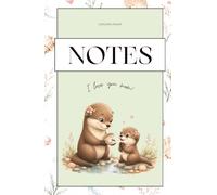 Notes / I Love You Mom Notebook | Cute Mama Otter and Baby Otter Graph Paper Notebook | Gift for Mom | 180 Pages