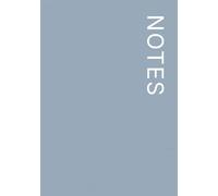 NOTES Notebook - 7×10 Inches - Minimalist Unlined Journal | Aesthetic Plain Notebook for Writing, Sketching, and Everyday Use: 120 Unlined Pages, ... Neutrals Collection: Slate Blue- Lina Pages