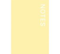 NOTES Notebook - 7×10 Inches - Minimalist Unlined Journal | Aesthetic Plain Notebook for Writing, Sketching, and Everyday Use: 120 Unlined Pages, Matte Softcover - Korean Pastel: Butter Yellow