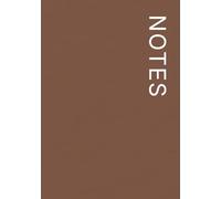 NOTES Notebook - 7×10 Inches - Minimalist Unlined Journal | Aesthetic Plain Notebook for Writing, Sketching, and Everyday Use: 120 Unlined Pages, ... Mood Collection: Burnt Copper- Lina Pages