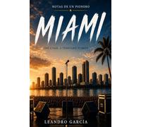Notes of a Pioneer: Miami - One Stage, A Thousand Stories