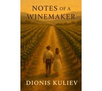 Notes of a Winemaker