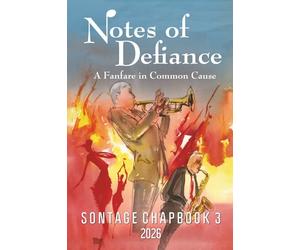 Notes of Defiance: A Fanfare in Common Cause