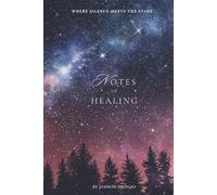 Notes of Healing: Where Silence Meets the Stars