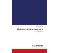 Notes on Abstract Algebra: - Second Edition