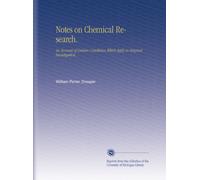 Notes on Chemical Research.: An Account of Certain Conditions Which Apply to Original Investigation,