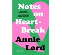 Notes On Heartbreak (ebook)