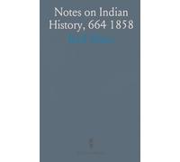 Notes on Indian History, 664 1858