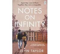 Notes on Infinity: An Unforgettable Story of Love, Ambition and Betrayal - for fans of Normal People and Tomorrow, Tomorrow, and Tomorrow