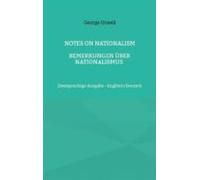 Notes On Nationalism - Bemerkungen Über Nationalismus (ebook)