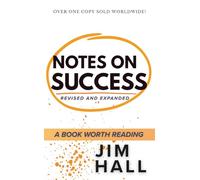 Notes On Success: A Book Worth Reading (The Creative's Success Series: Practical, Unprofessional Guides for Making Money, Business, Leadership & Creative Freedom)
