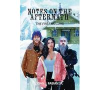 Notes on the Aftermath: The First 100 Days