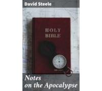Notes On The Apocalypse (ebook)