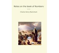 Notes on the book of Numbers (Classic Books)