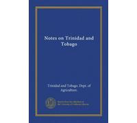 Notes on Trinidad and Tobago