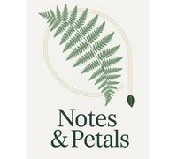 Notes & Petals - Writing Journal: 90 GSM, Ruled, Paperback.: Write. Reflect. Bloom.