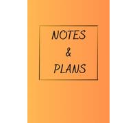 NOTES & PLANS: Minimalist Journal for Writing, Goal Setting, Project Planning, To-Do Lists & Personal Organization