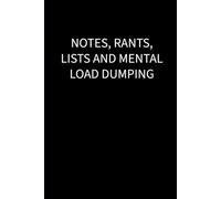 NOTES, RANTS, LISTS AND MENTAL LOAD DUMPING: 6 x 9 lined notebook: things parents of children with additional needs are tired of hearing