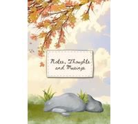 Notes, Thoughts and Musings: A Place to Write Them Down | Tree and Stone
