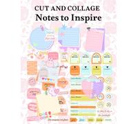 Notes to Inspire Cut and Collage Book: High Quality Illustrations Of Labels, For Ephemera, Junk Journals, Mixed Media, Paper Crafts, Scrapbooking, and More.