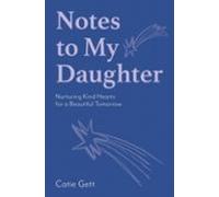Notes To My Daughter