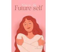 Notes To My Future Self: Gratitude Journal with Daily Reflections | 200 Pages