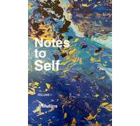 Notes to Self