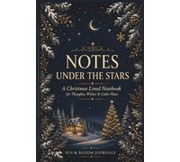Notes Under the Stars: A Christmas Lined Notebook for Thoughts, Wishes & Little Plans