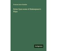 Notes Upon some of Shakespeare's Plays