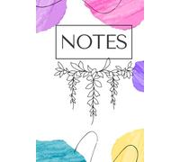 Notes with Purpose. Journal: A notebook to capture ideas and daily learnings. Colorful 130-Page Hardcover Notebook with Flower Design - 5 Colorful Sections, 25 Pages Each