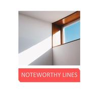 Noteworthy Lines: Unleash Your Creativity on Every Page