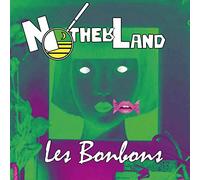 NOTHERLAND - Les Bonbons