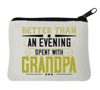 Nothing better than an evening spent with grandpa father's day slogan Neoprene Coin Purse Pouch 10x11cm White, White, Talla única