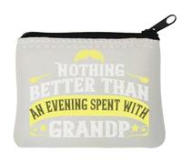 Nothing better than an evening spent with grandpa slogan - Monedero de neopreno (10 x 11 cm), color blanco, White, Talla única