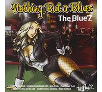 Nothing But a Blues